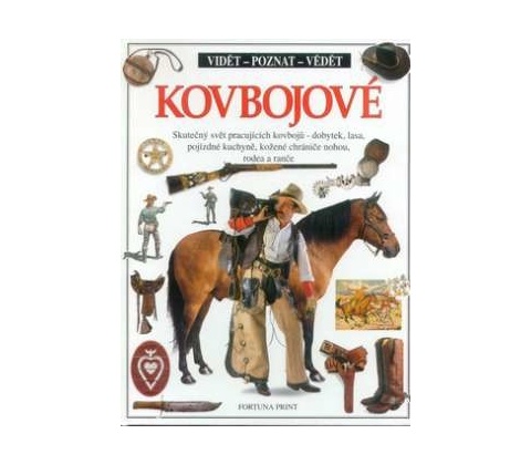 Kovbojové vidět