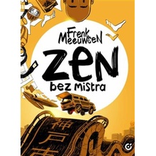 Zen bez mistra - Frenk Meeuwse