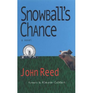 Snowball's Chance | John Reed (ISBN: 9781931824057)