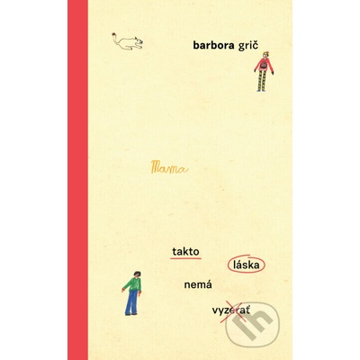 Takto láska nemá vyzerať - Barbora Grič