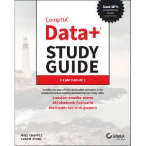 CompTIA Data+ Study Guide: Exam DA0-001 | Mike Chapple, Sharif Nijim (ISBN: 9781119845256)
