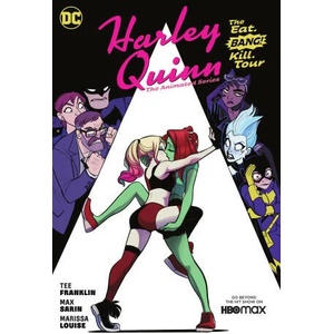 Harley Quinn: The Animated Series - The Eat. Bang! Kill Tour Vol. 1 | Max Sarin (ISBN: 9781779520401)