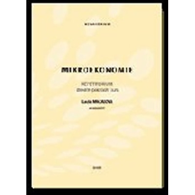 Mikroekonomie repetitorium středně pokrokročilý kurs - 6. vydání - Macáková Libuše