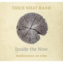 Inside the Now - Hanh, Thich Nhat