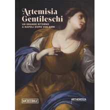 Artemisia Gentileschi. Un grande ritorno a Napoli dopo 400 anni. Catalogo della mostra (Napoli, 19 luglio 2024-19 gennaio 2025)