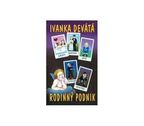 Rodinný podnik - Ivanka Devátá