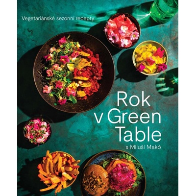 Rok v Green Table s Miluší Makó - Miluše Makó