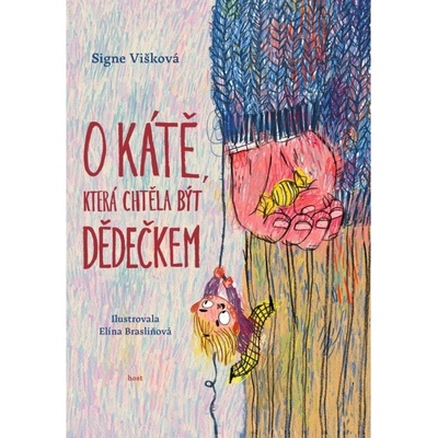 O Kátě, která chtěla být dědečkem