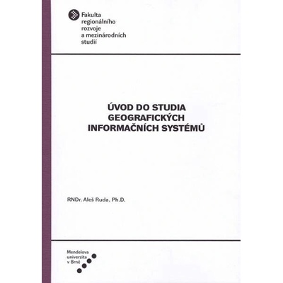 Úvod do studia geografických informačních systémů