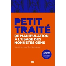 Petit traité de manipulation à l'usage des honnêtes gens