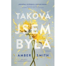 Taková jsem byla - Amber Smith