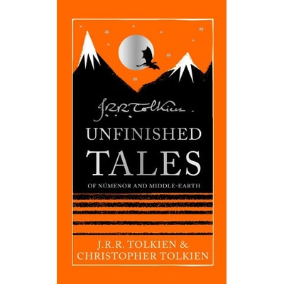 Unfinished Tales - J. R. R. Tolkien