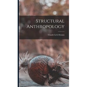 Structural Anthropology | Claude Lévi-Strauss (ISBN: 9781013399855)