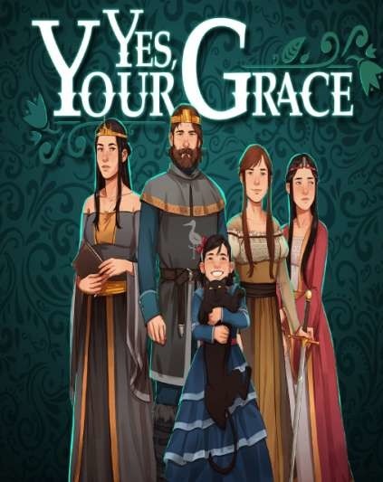 Yes, Your Grace