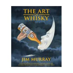 Art of Whisky | Murray, Jim (ISBN: 9780993298684)