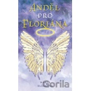 Anděl pro Floriána