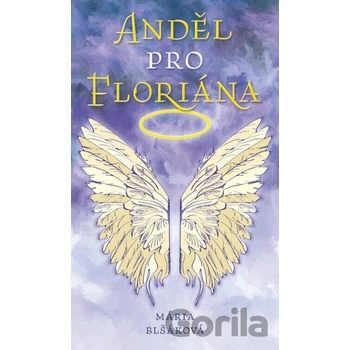 Anděl pro Floriána