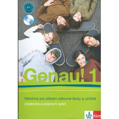 Genau! 1 C. Tkadlečková P. Tlustý
