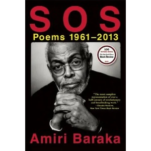 S O S: Poems 1961-2013 | Imamu Amiri Baraka, Paul Vangelisti, Harmony Holiday (ISBN: 9780802124685)