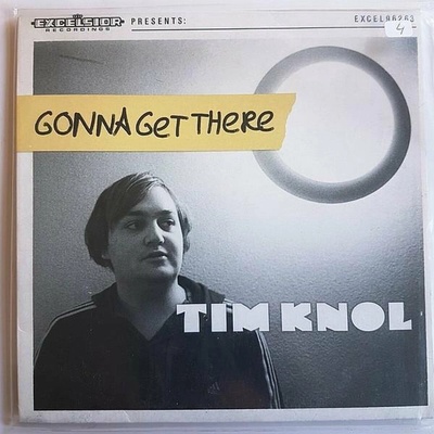 KNOL, TIM - 7-GONNA GET THERE - 1 12in / LP