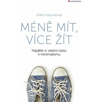 Méně mít, více žít