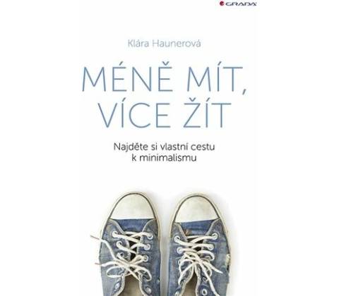 Méně mít, více žít