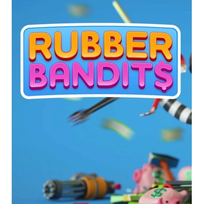 Rubber Bandits