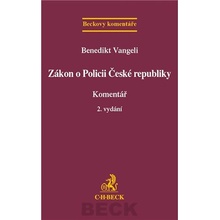 Benedikt Vangeli - Zákon o Policii České republiky. Komentář, 2. vydání