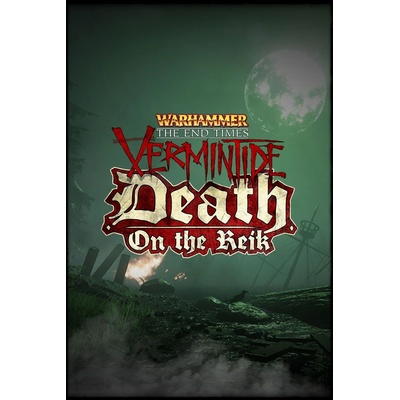 Fatshark Warhammer The End Times Vermintide Death on the Reik DLC (PC)