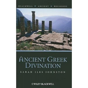 Ancient Greek Divination | Sarah Iles Johnston (ISBN: 9781405115735)