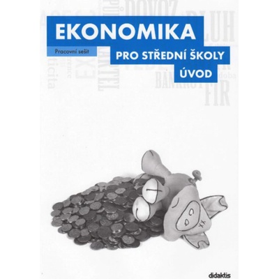 Ekonomika pro střední školy Úvod