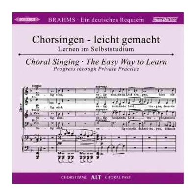 Johannes Brahms - Chorsingen Leicht Gemacht - Johannes Brahms - Ein Deutsches Requiem Op.45 - alt CD