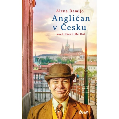 Angličan v Česku aneb Čech Me Out - Damijo Alena
