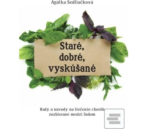 Staré, dobré, vyskúšané