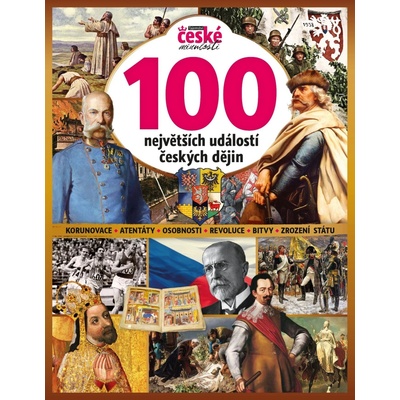 100 největších událostí českých dějin - Tajemství české minulosti