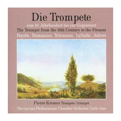 Pierre Kremer - Die Trompete Vom 18. Jahrhundert Bis Zur Gegenwart CD