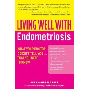 Living Well with Endometriosis | Kerry-Ann Morris (2006)