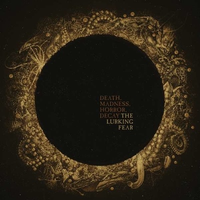 LURKING FEAR - Death, Madness, Horror, Decay LP