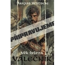 Věk železa Válečník