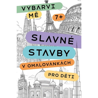 Slavné stavby v omalovánkách pro děti