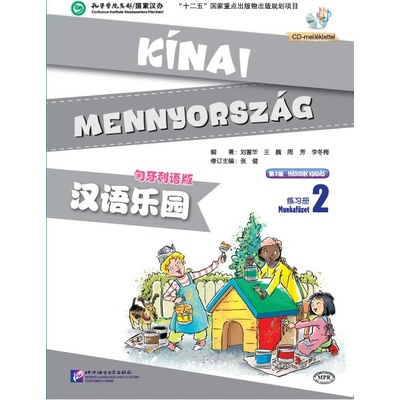 Činsky raj Maďarská edícia cvičebnica 2 Beijing Language and Culture University Press