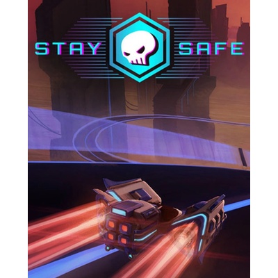 Stay Safe