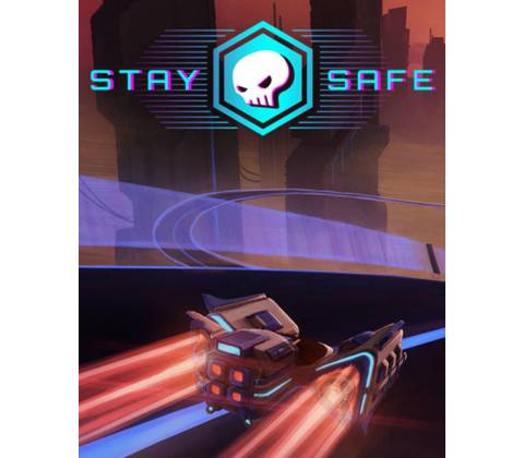 Stay Safe