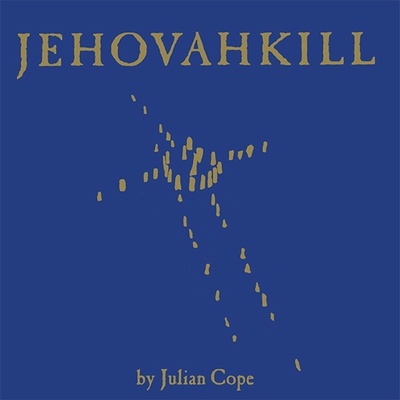 Julian Cope - Jehovahkill (2 LP) (0602557920925)