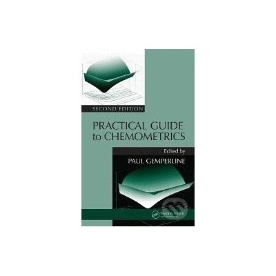 Practical Guide To Chemometrics - Paul Gemperline