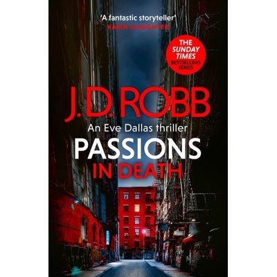 Passions in Death An Eve Dallas thriller - In Death 59 - J. D. Robb