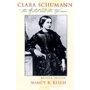 Clara Schumann | Nancy B. Reich (2001)