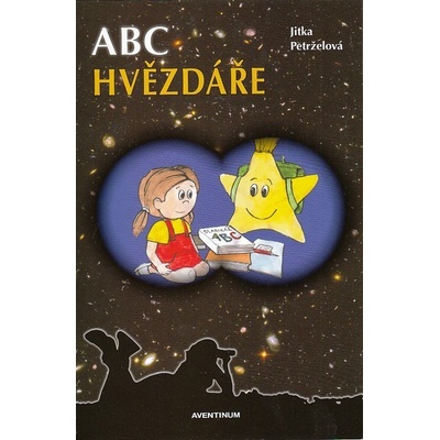 Petrželová Jitka - ABC HVĚZDÁŘE - AVENTINUM 2016