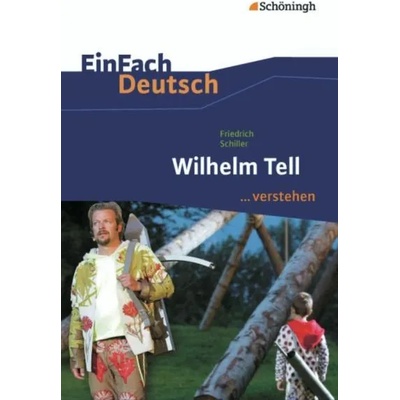 Friedrich Schiller: Wilhelm Tell | Stefan Volk, Friedrich von Schiller