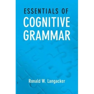 Essentials of Cognitive Grammar | Ronald W Langacker (2013)